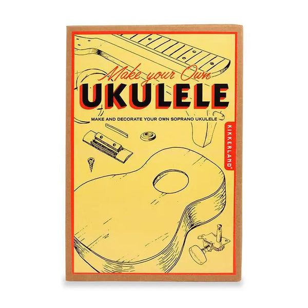 MAKE YOUR OWN UKULELE