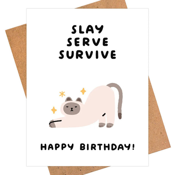 Empowering Birthday Card - Slay Serve Survive